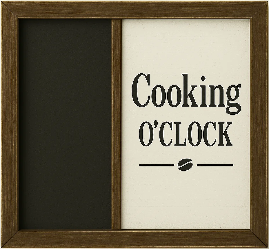 Cooking O’Clock Blackboard Sign